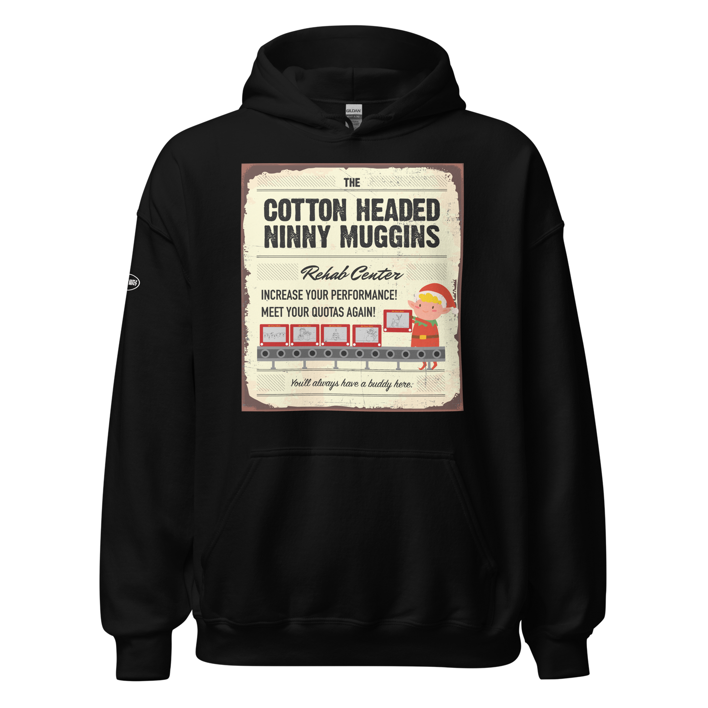 CHRISTMAS - Cotton Headed Ninny Muggins Rehab Center - Funny Hoodie