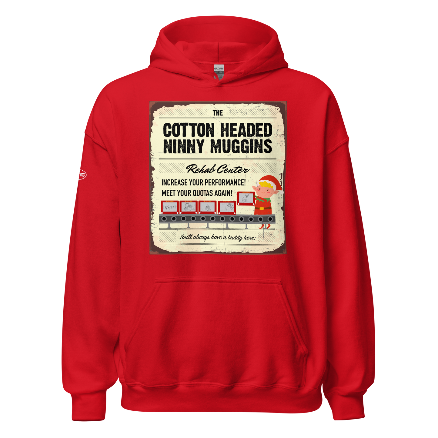 CHRISTMAS - Cotton Headed Ninny Muggins Rehab Center - Funny Hoodie