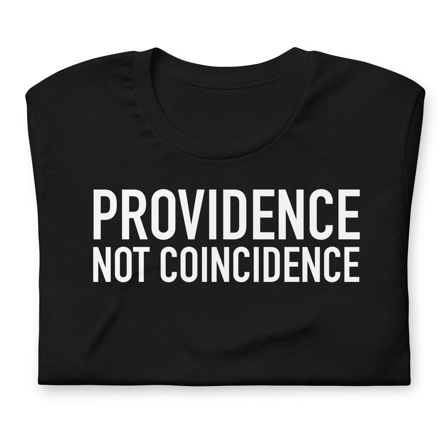 Christian - Providence not Coincidence - T-shirt