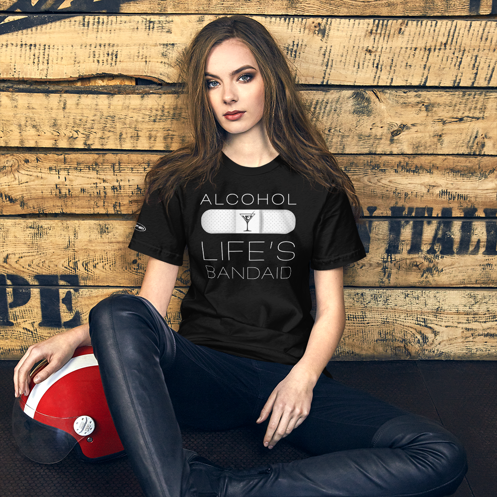 ALCOHOL - Life's Bandaid - Funny T-Shirt