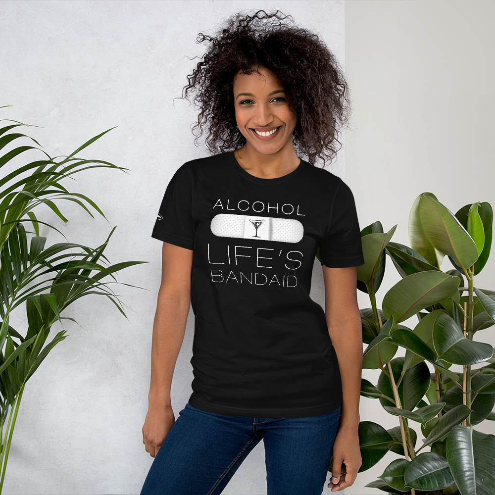 ALCOHOL - Life's Bandaid - Funny T-Shirt