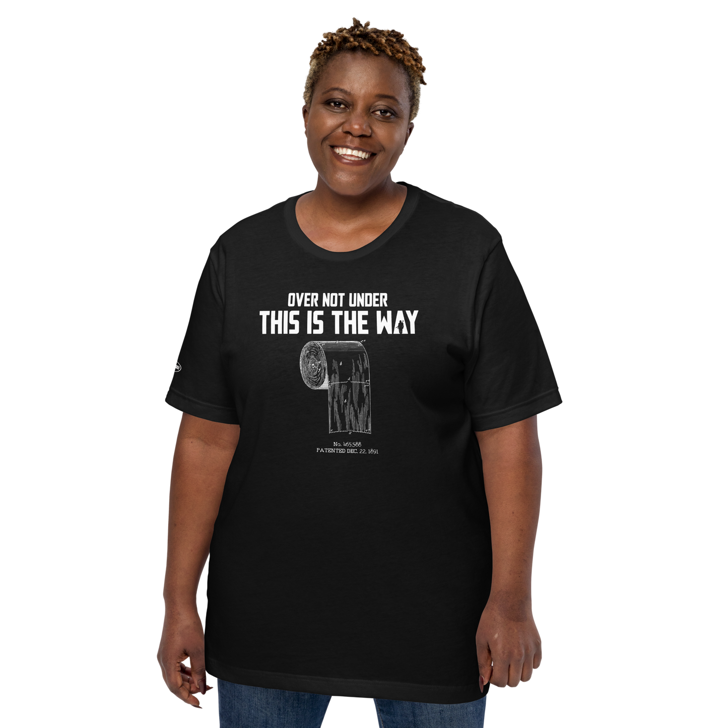 STAR WARS - Over not Under - This is the Way - Toilet Paper Roll Patent Proof - Funny T-shirt