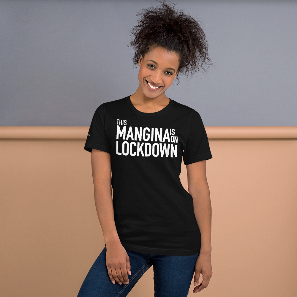 This Mangina is on Lockdown - Funny T-Shirt