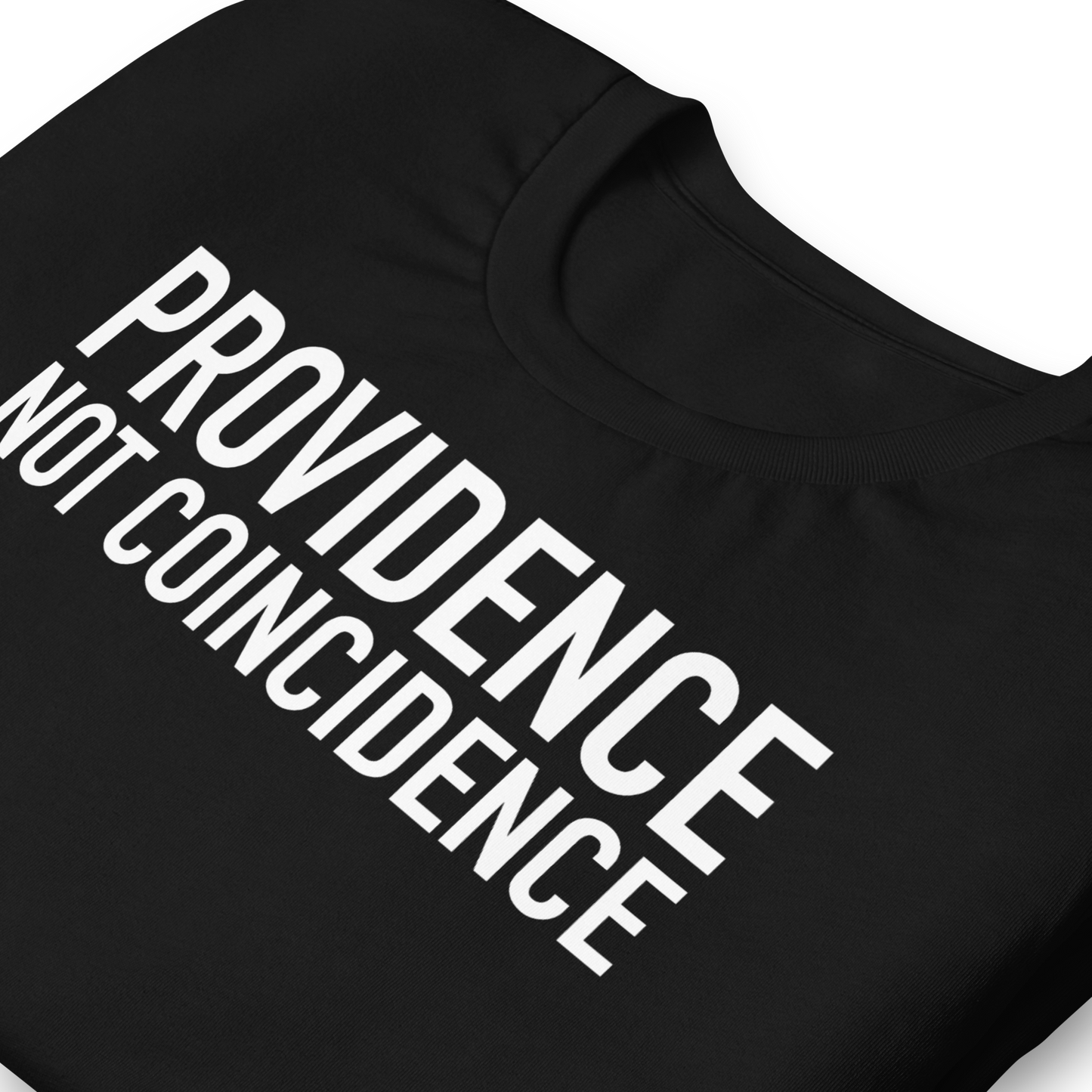 Christian - Providence not Coincidence - T-shirt