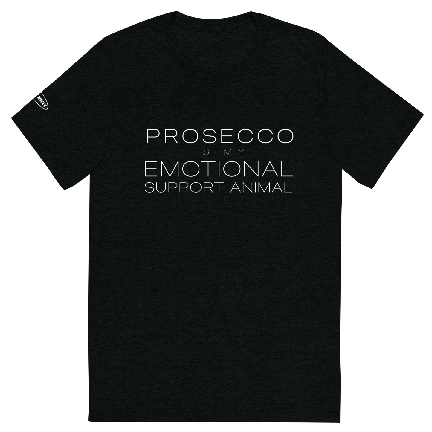 ALCOHOL - Prosecco is my Emotional Support Animal - Funny T-Shirt