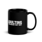 Adulting *Experience May Vary - Funny Mug