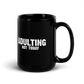 Adulting, Not Today - Funny Mug