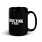 Adulting Is Hard - Funny Mug