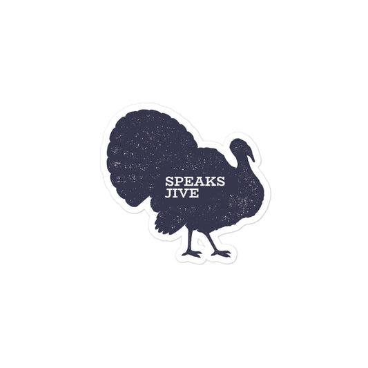 THANKSGIVING - Turkey Speaks Jive - Funny Sticker