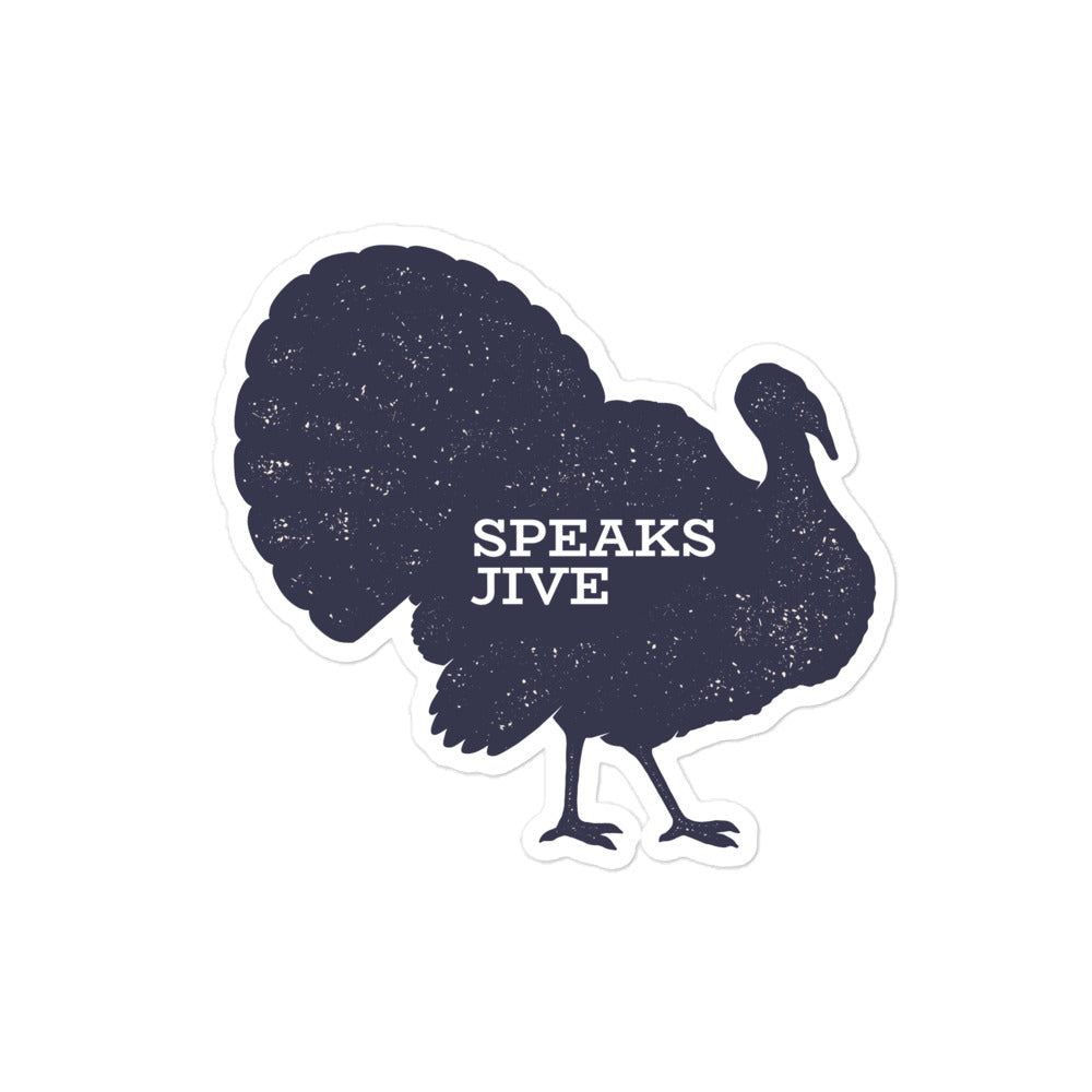 THANKSGIVING - Turkey Speaks Jive - Funny Sticker