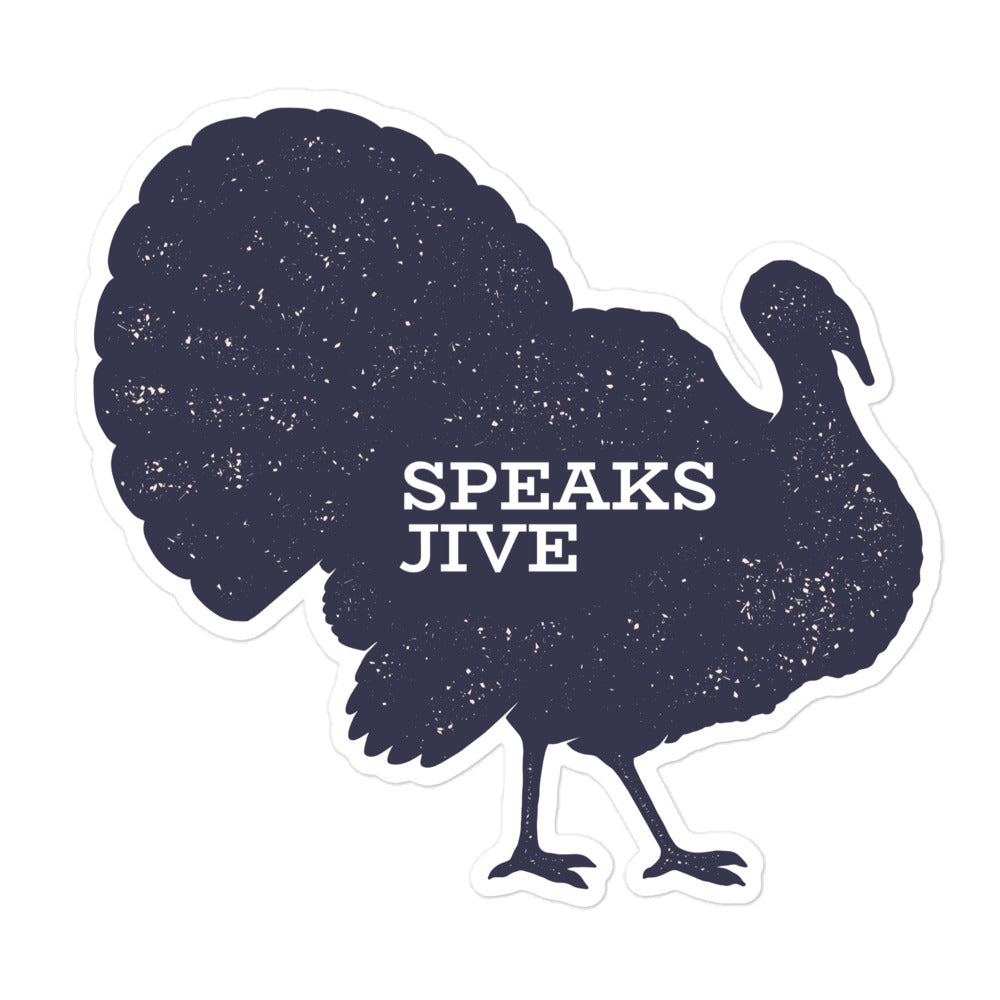 THANKSGIVING - Turkey Speaks Jive - Funny Sticker