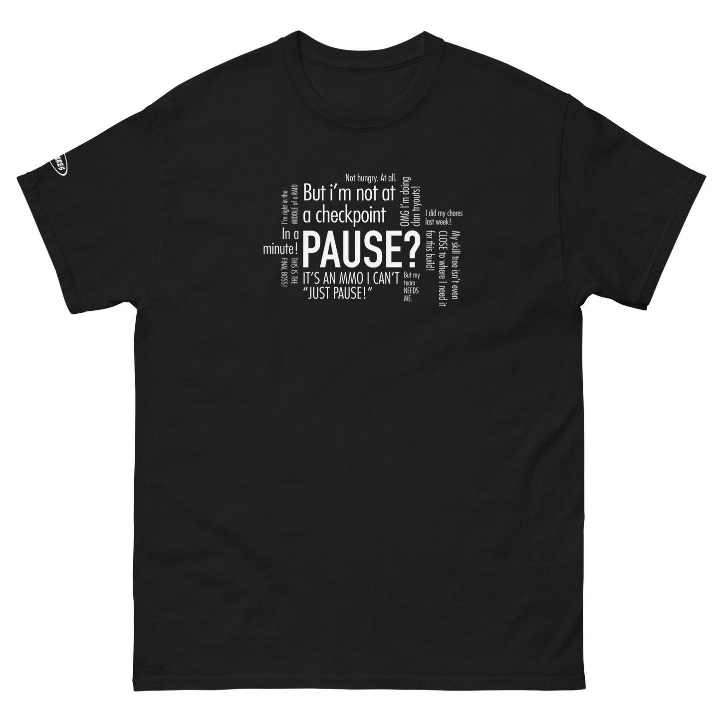 GAMER - Pause? Thoughts in my head - Funny T-Shirt