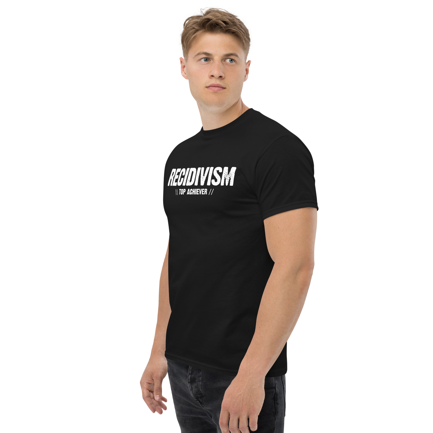 Recidivism Top Achiever - Funny T-Shirt