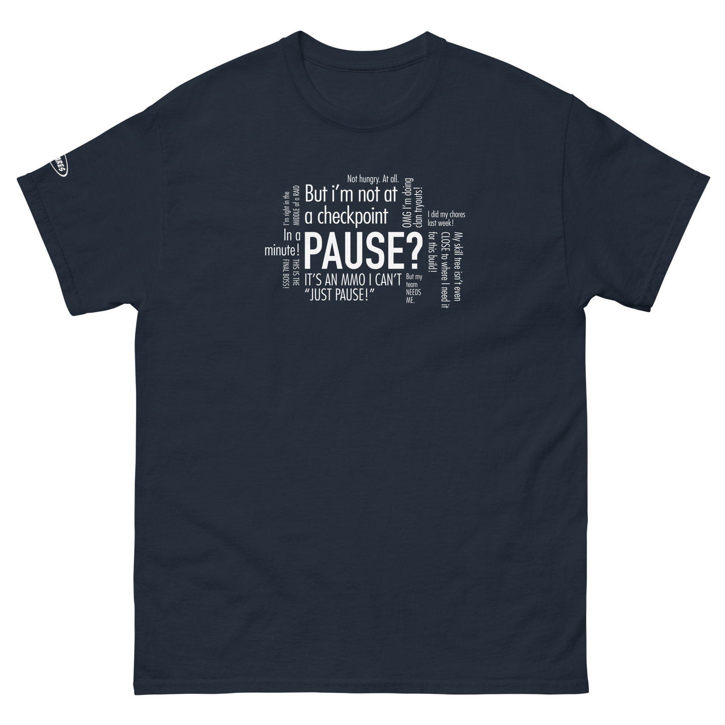 GAMER - Pause? Thoughts in my head - Funny T-Shirt