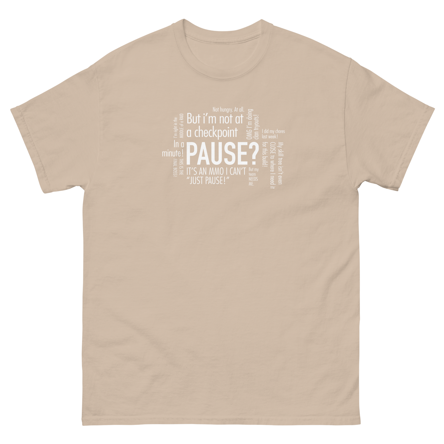 GAMER - Pause? Thoughts in my head - Funny T-Shirt