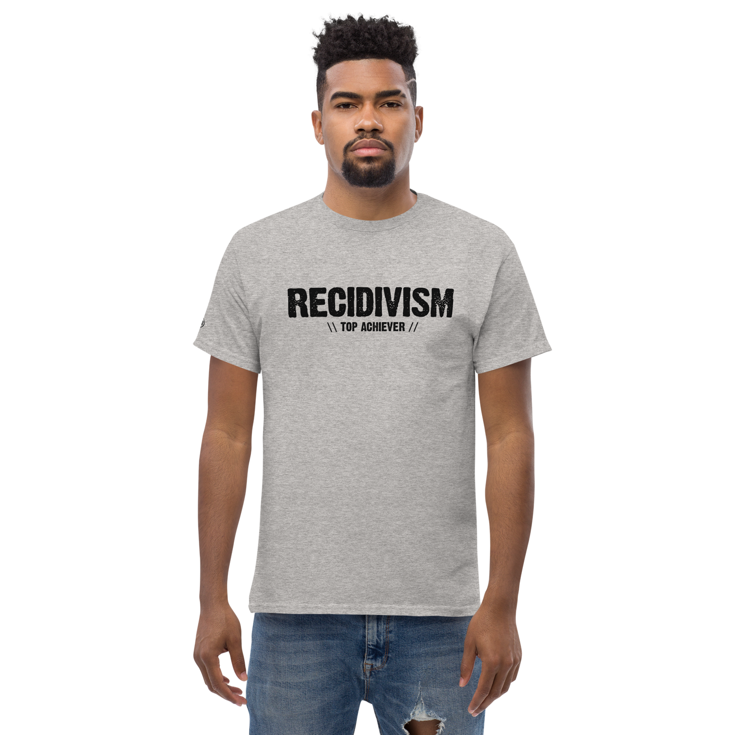 Recidivism Top Achiever - Funny T-Shirt