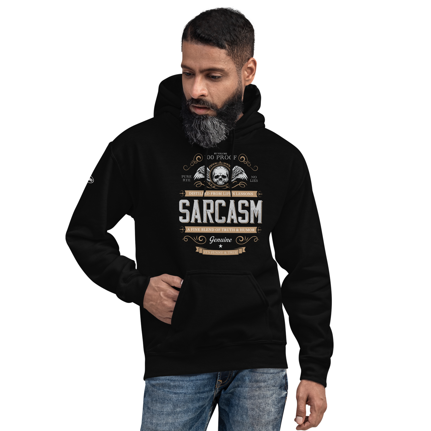 100 PROOF, PURE RYE SARCASM - Funny Hoodie