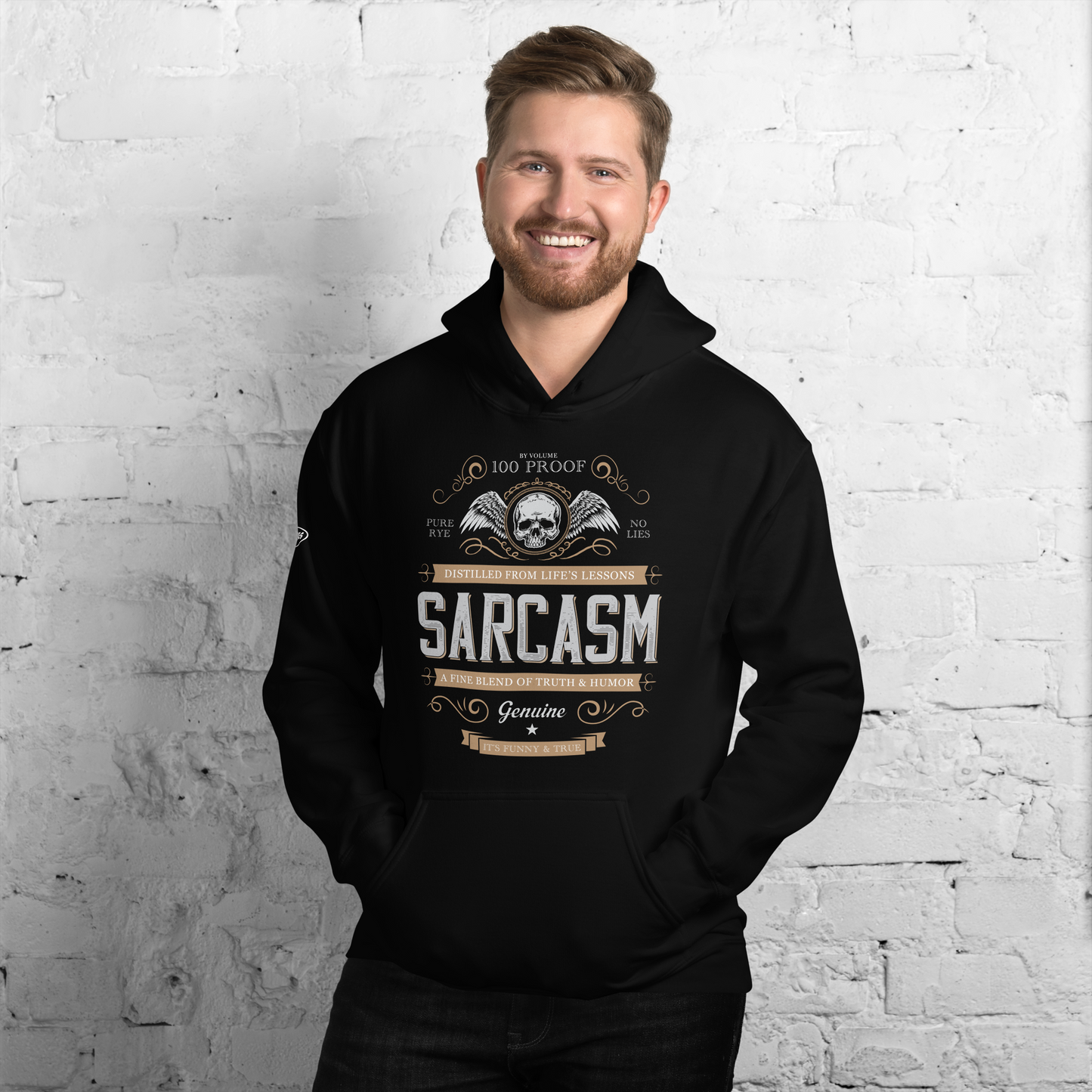 100 PROOF, PURE RYE SARCASM - Funny Hoodie