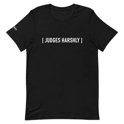 SUBTITLE - [Judges Harshly] - Funny T-Shirt