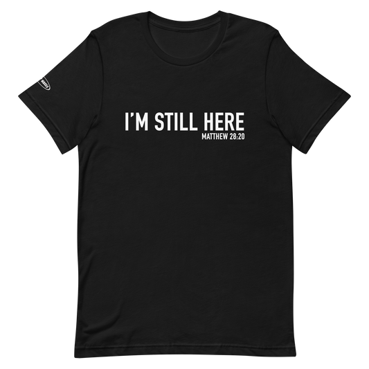 CHRISTIAN - I'm still here - Matthew 28:20