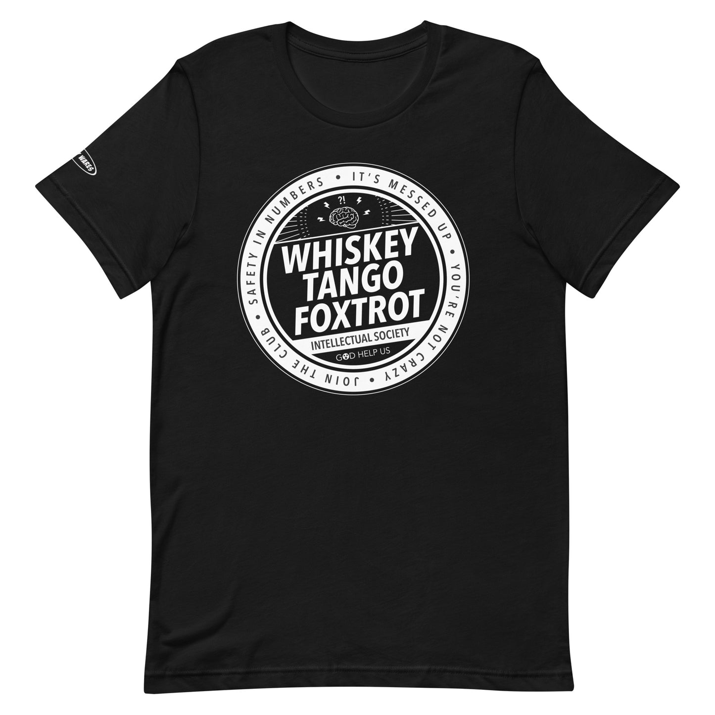 Whiskey Tango Foxtrot Intellectual Society - Funny T-shirt