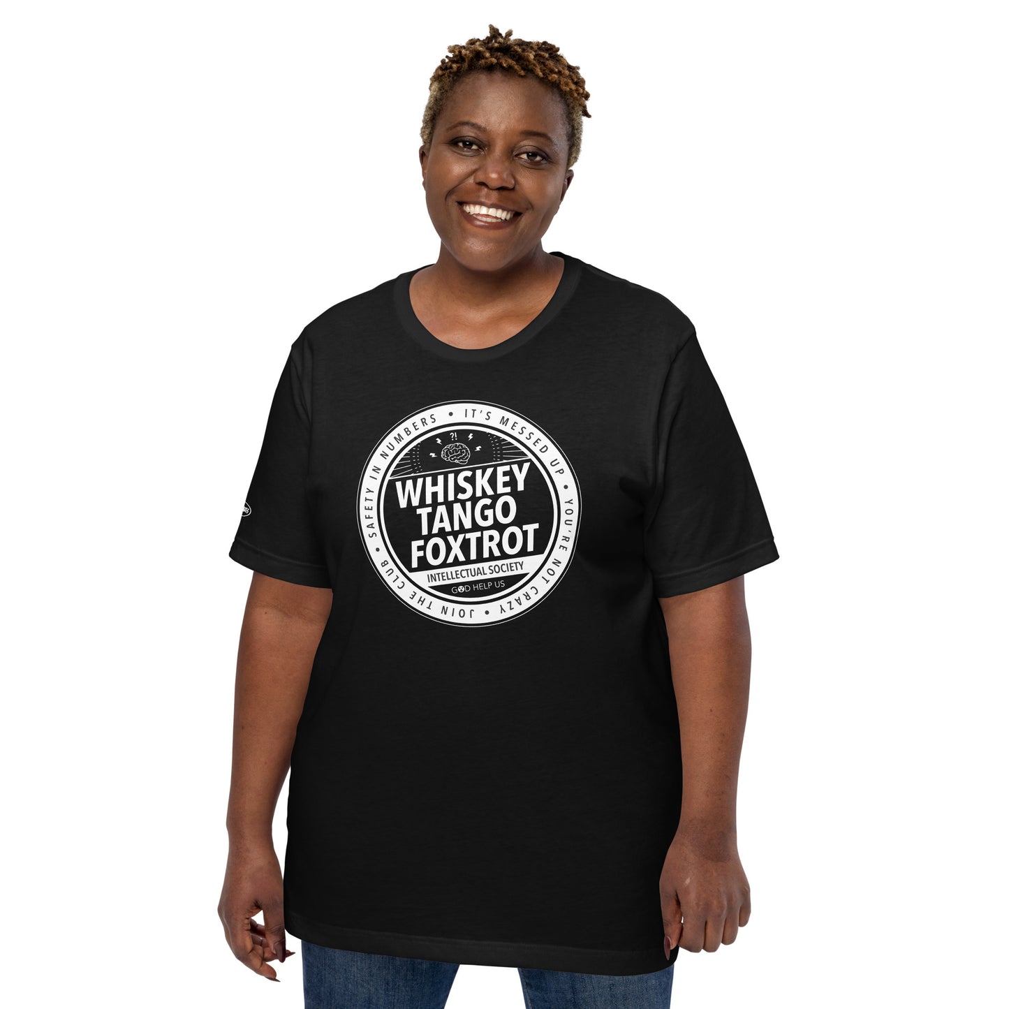 Whiskey Tango Foxtrot Intellectual Society - Funny T-shirt