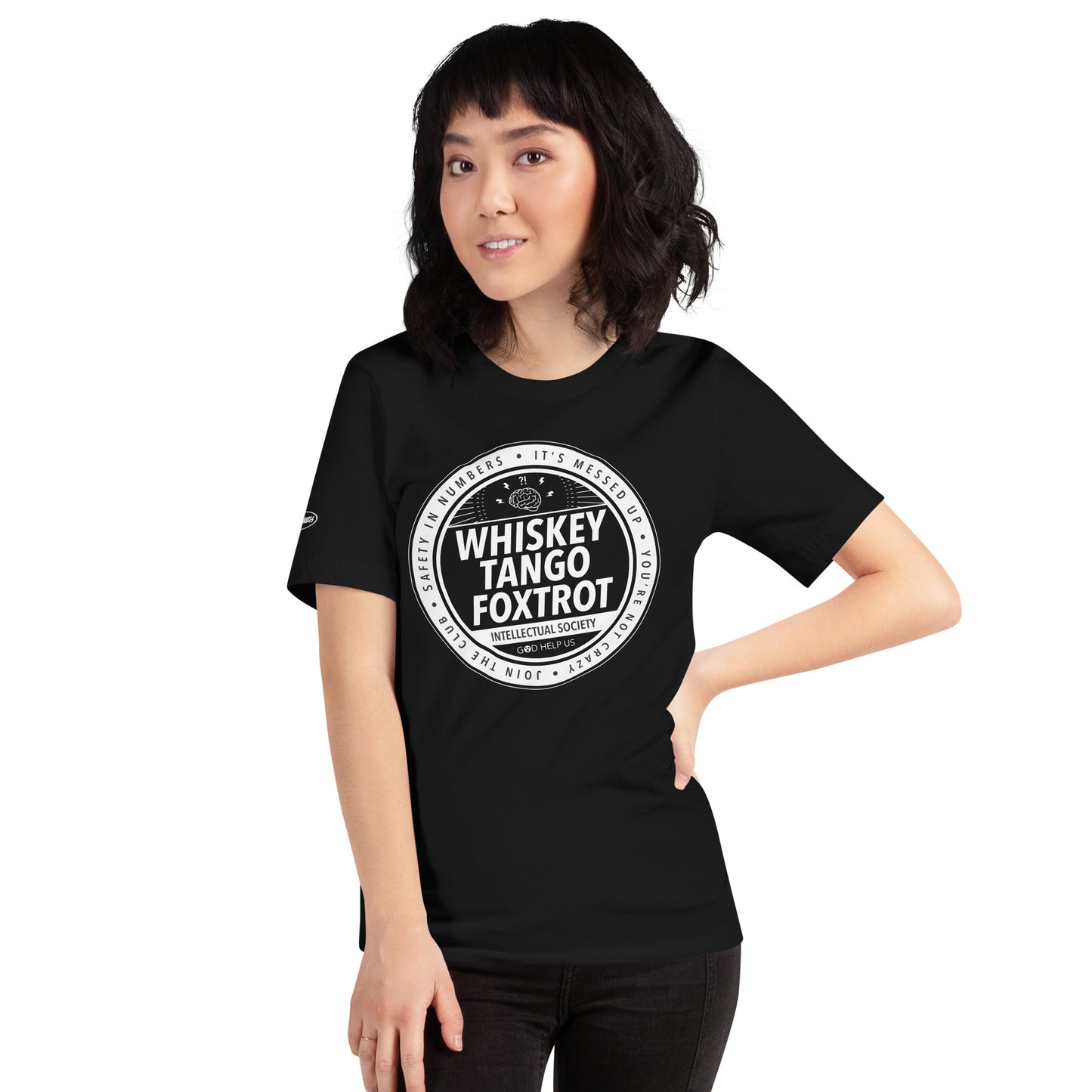 Whiskey Tango Foxtrot Intellectual Society - Funny T-shirt