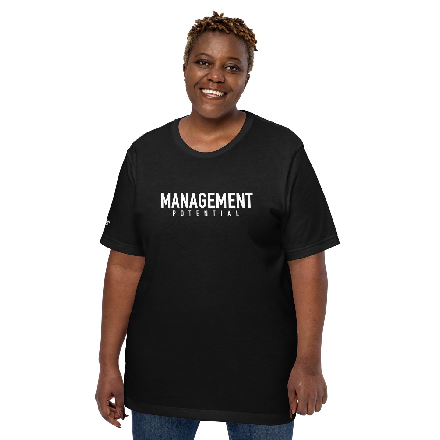 Management Potential - Funny T-Shirt