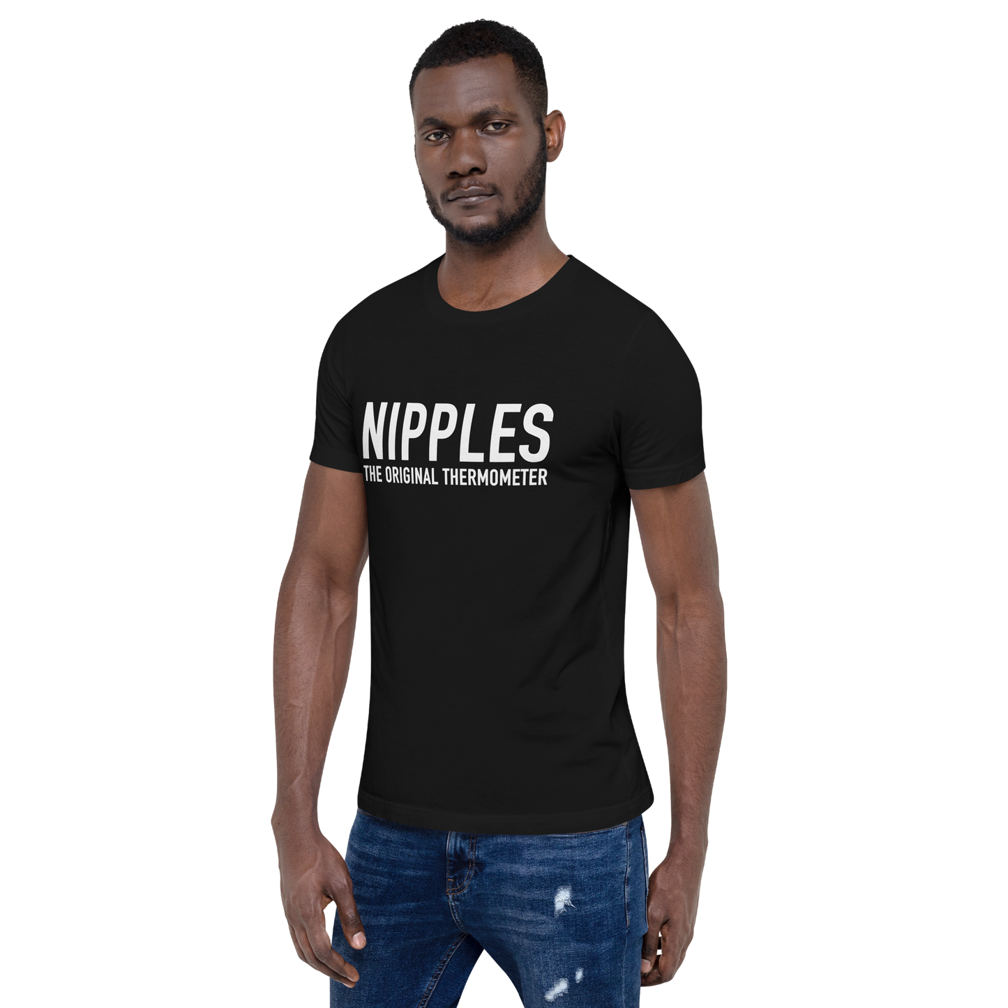 Nipples, the Original Thermometer - Funny T-Shirt