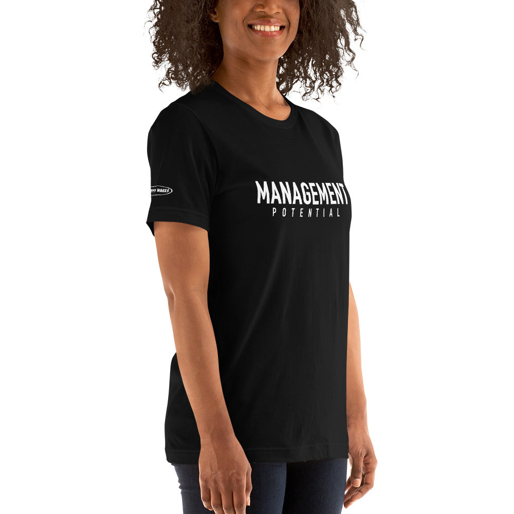 Management Potential - Funny T-Shirt