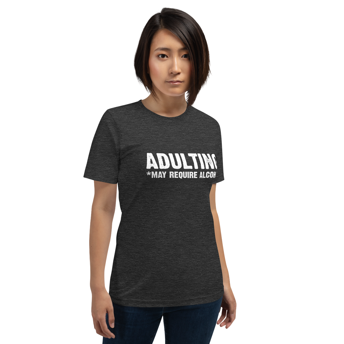 Adulting *May Require Alcohol - Funny T-Shirt