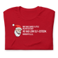 CHRISTMAS - Dad Joke Santa - He Had Low Elf Esteem! - Funny t-shirt