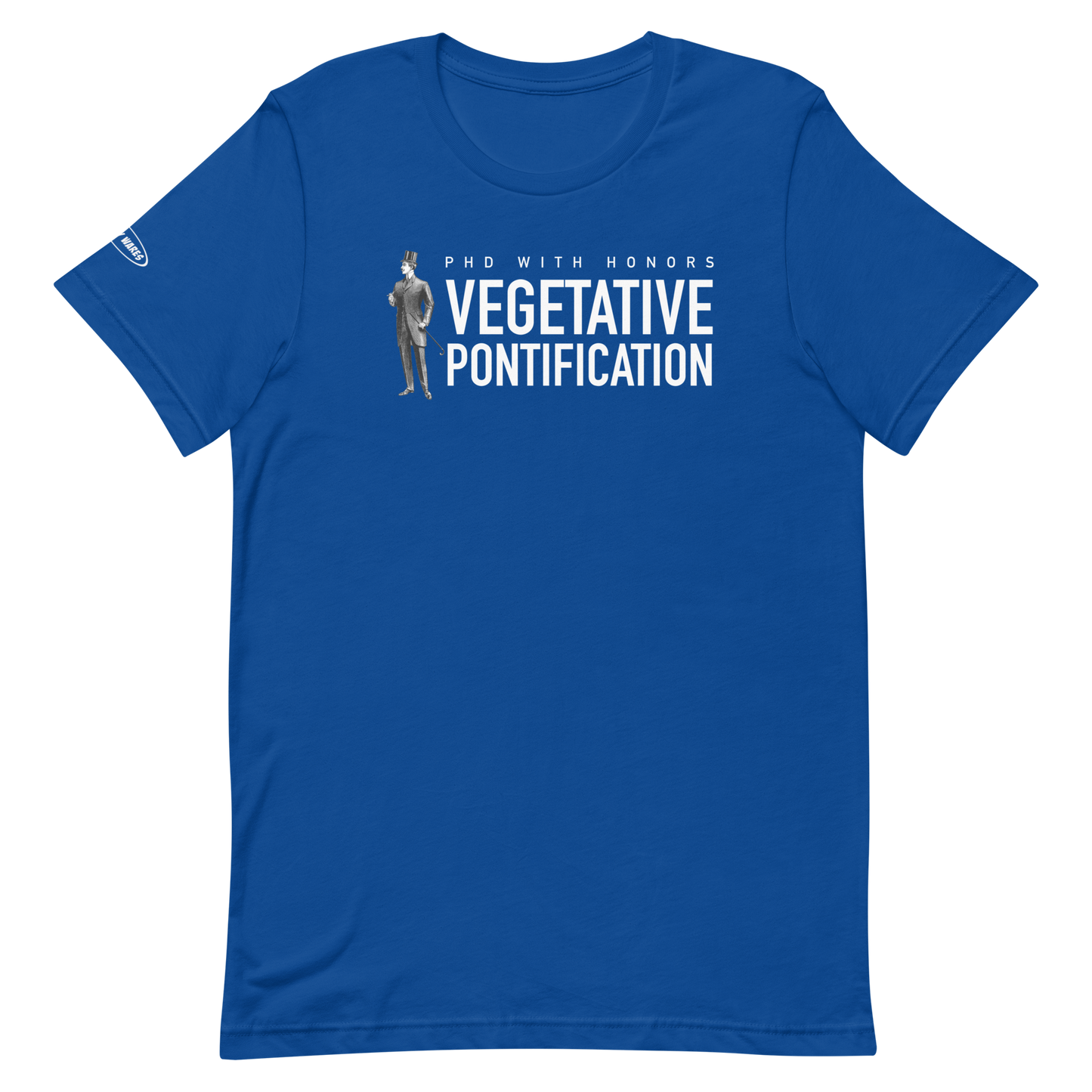 PHD With Honors - Vegetative Pontification - Funny t-shirt