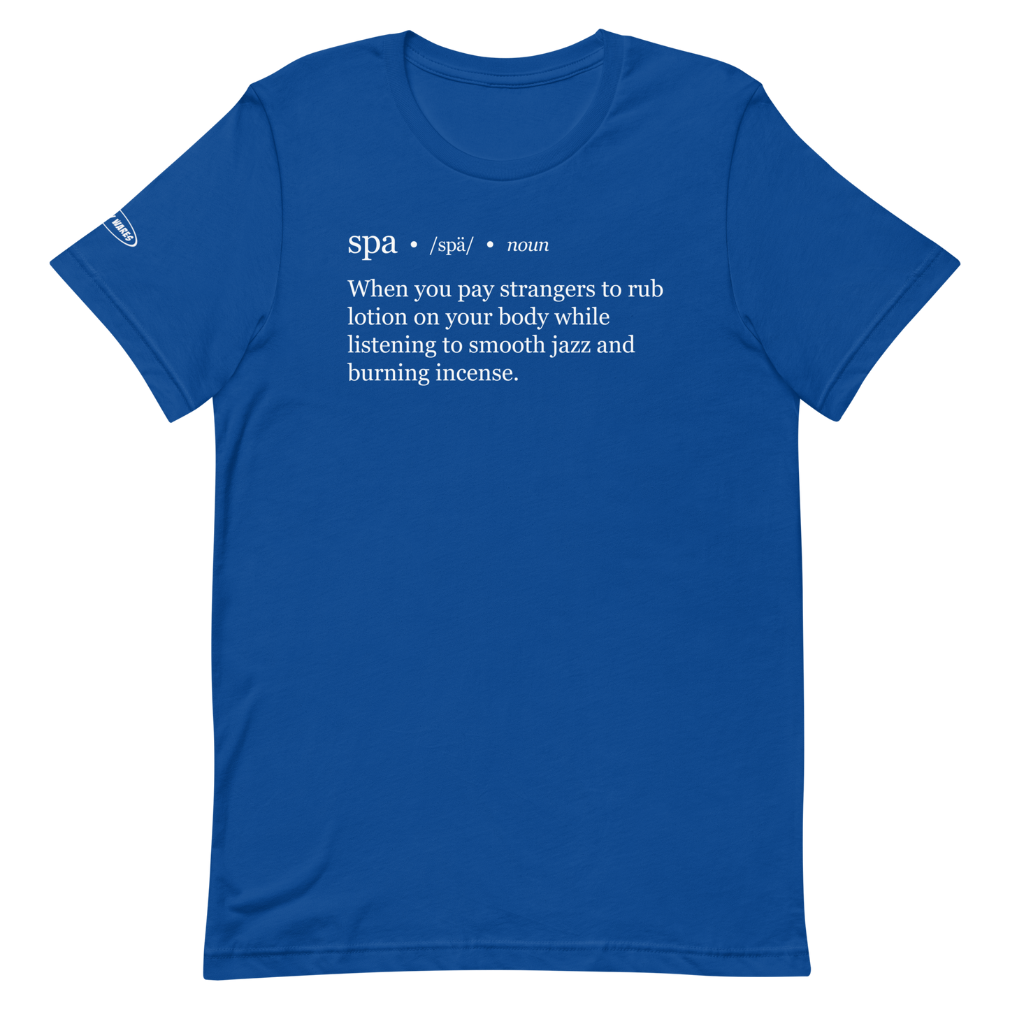 Hilarious Guys Spa Definition - Funny t-shirt