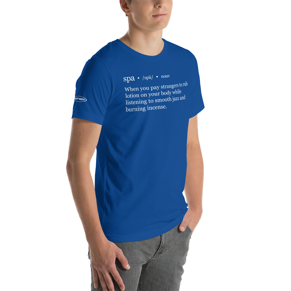 Hilarious Guys Spa Definition - Funny t-shirt