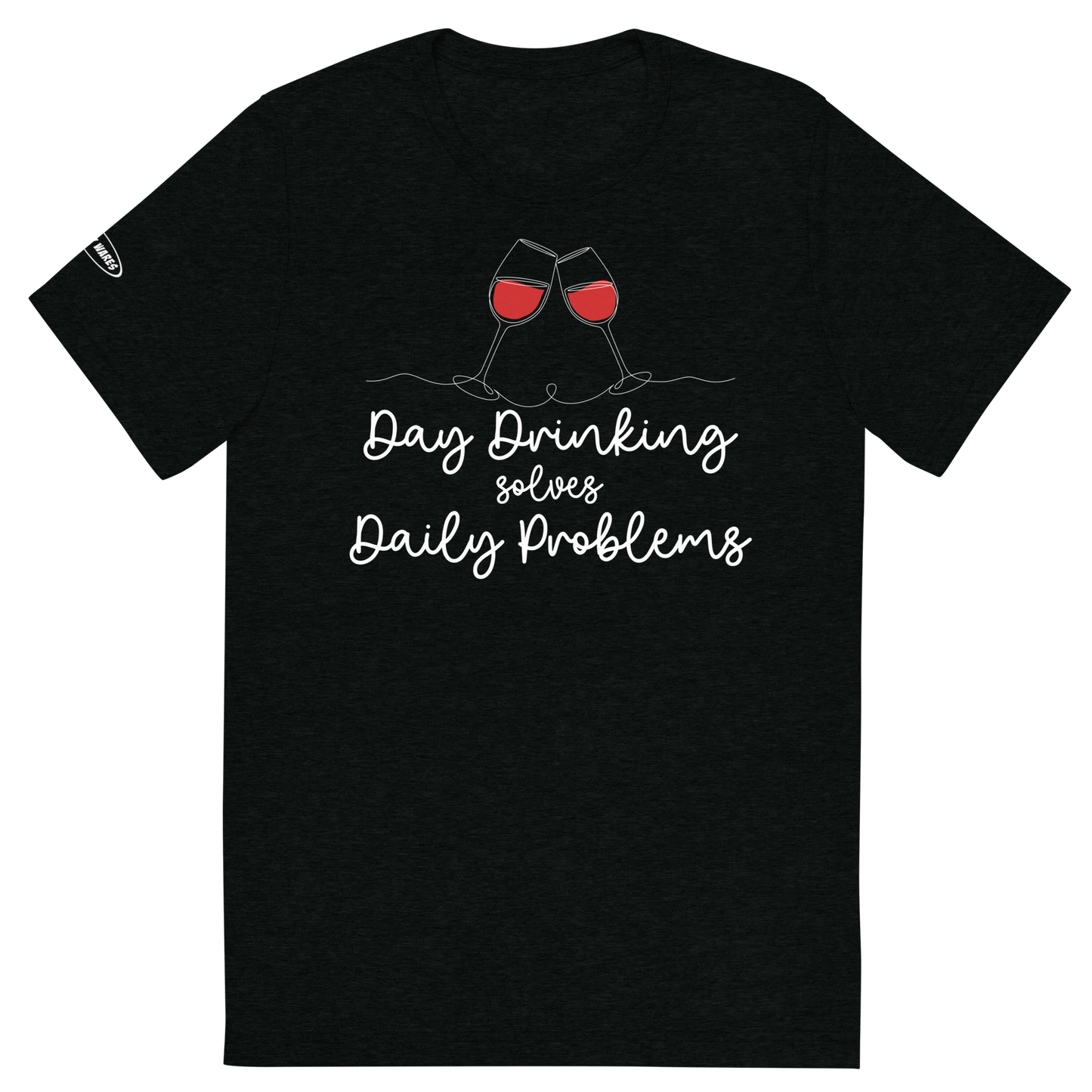 ALCOHOL - Day Drinking solves Daily Problems - Funny T-Shirt