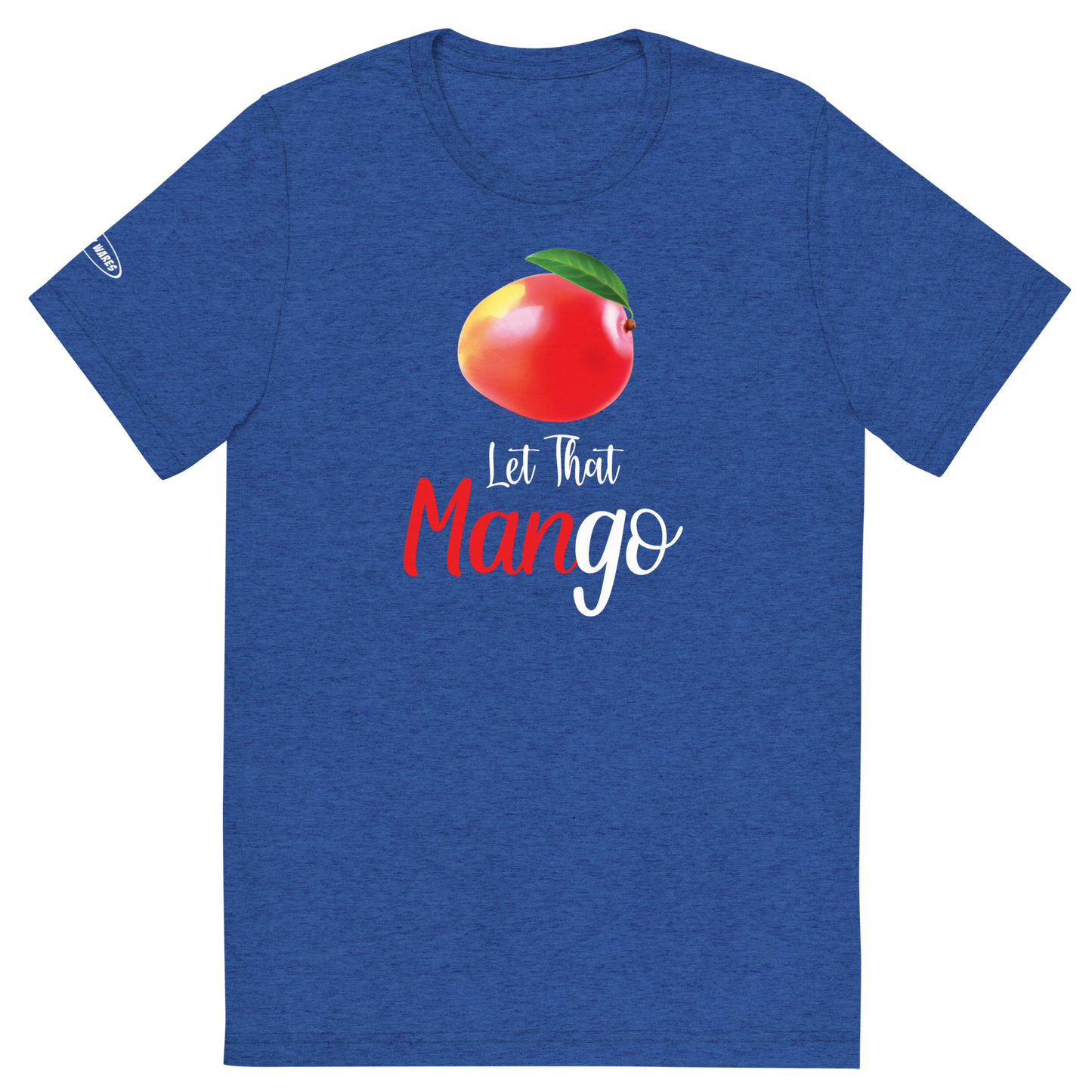 Let that ManGo - Funny t-shirt