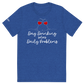 ALCOHOL - Day Drinking solves Daily Problems - Funny T-Shirt