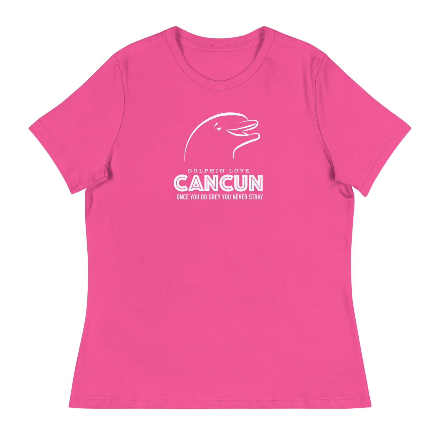 Women's - CANCUN - Once you go grey you never stray Dolphin - Funny T-Shirt