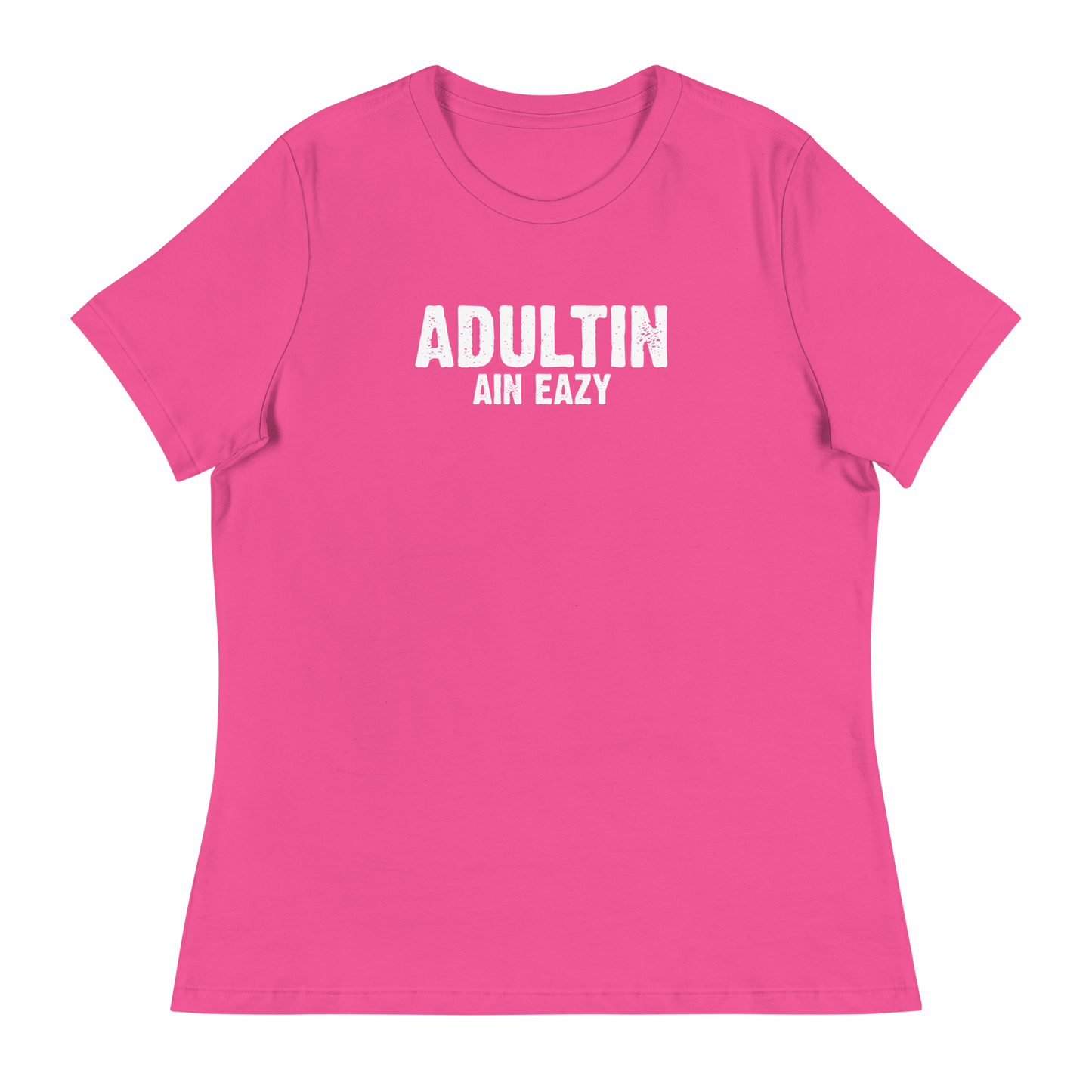 Women's - Adultin Ain Eazy - Funny T-Shirt