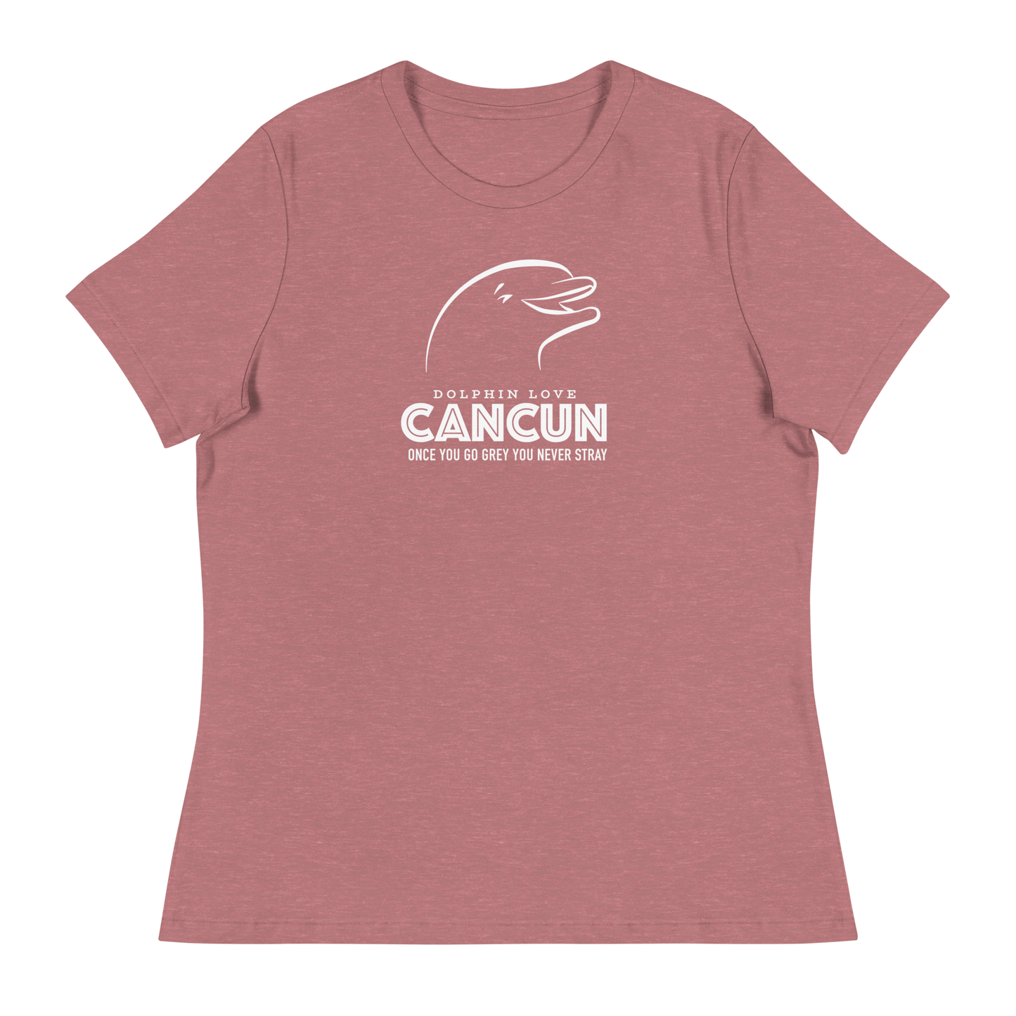 Women's - CANCUN - Once you go grey you never stray Dolphin - Funny T-Shirt